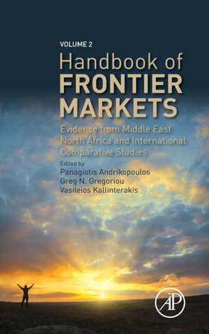 Handbook of Frontier Markets: Evidence from Middle East North Africa and International Comparative Studies de Panagiotis Andrikopoulos