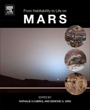 From Habitability to Life on Mars de Nathalie A. Cabrol