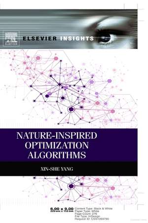 Nature-Inspired Optimization Algorithms de Xin She Yang