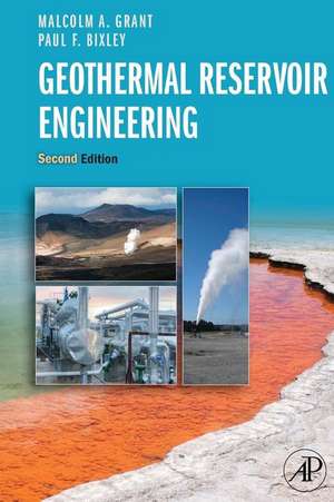 Geothermal Reservoir Engineering de Malcolm Alister Grant