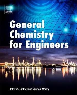 General Chemistry for Engineers de Jeffrey Gaffney