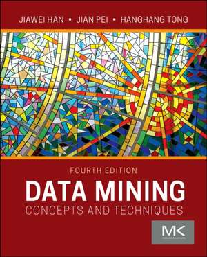 Data Mining: Concepts and Techniques de Jiawei Han