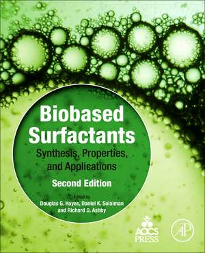 Biobased Surfactants: Synthesis, Properties, and Applications de Douglas G. Hayes