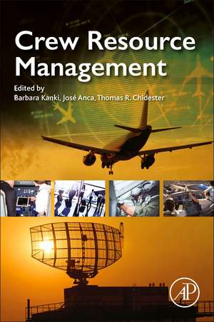 Crew Resource Management de Barbara G. Kanki