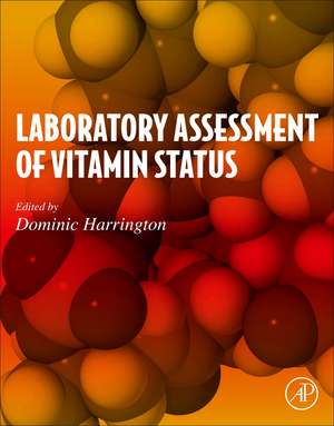 Laboratory Assessment of Vitamin Status de Dominic J. Harrington