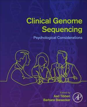 Clinical Genome Sequencing: Psychological Considerations de Aad Tibben