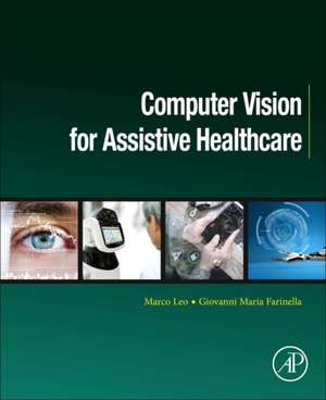 Computer Vision for Assistive Healthcare de Leo Marco