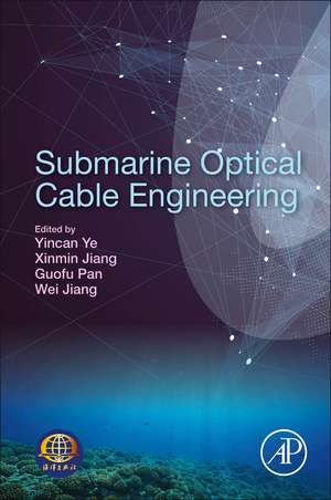 Submarine Optical Cable Engineering de Yin-can YE