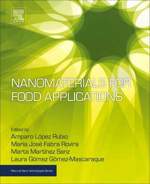 Nanomaterials for Food Applications de Lopez Rubio Amparo