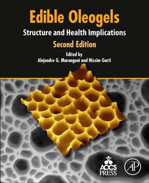 Edible Oleogels: Structure and Health Implications de Alejandro G. Marangoni