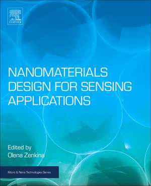 Nanomaterials Design for Sensing Applications de Olena V. Zenkina