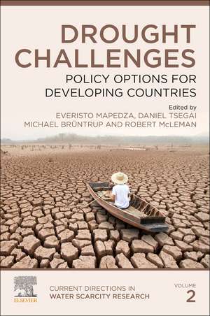 Drought Challenges: Policy Options for Developing Countries de Everisto Mapedza