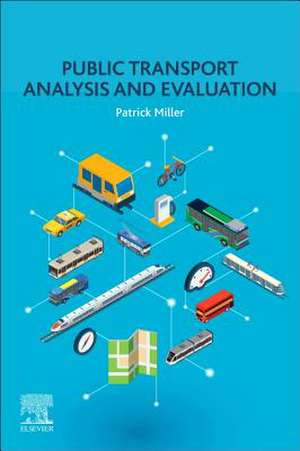 Public Transport Analysis and Evaluation de Patrick Miller