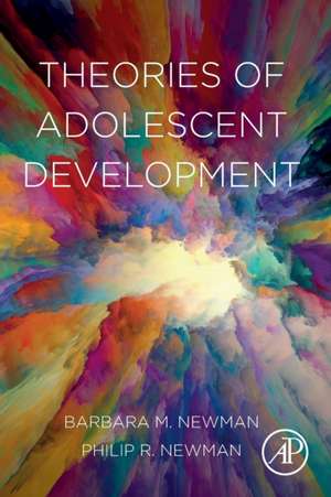 Theories of Adolescent Development de Barbara M. Newman