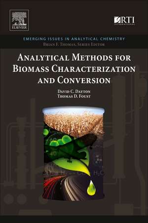 Analytical Methods for Biomass Characterization and Conversion de David C. Dayton