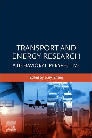 Transport and Energy Research: A Behavioral Perspective de Junyi Zhang