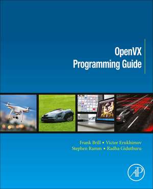 OpenVX Programming Guide de Frank Brill