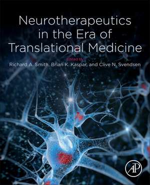 Neurotherapeutics in the Era of Translational Medicine de Richard A. Smith