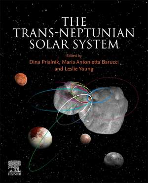 The Trans-Neptunian Solar System de Dina Prialnik