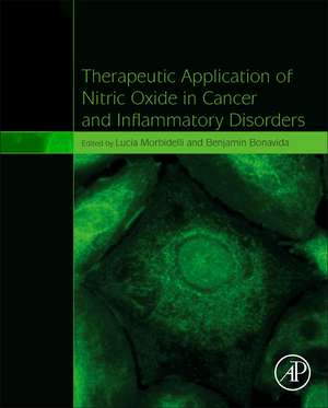 Therapeutic Application of Nitric Oxide in Cancer and Inflammatory Disorders de Lucia Morbidelli