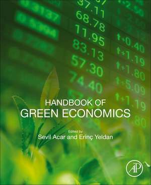 Handbook of Green Economics de Sevil Acar