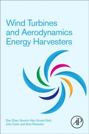 Wind Turbines and Aerodynamics Energy Harvesters de Dan Zhao