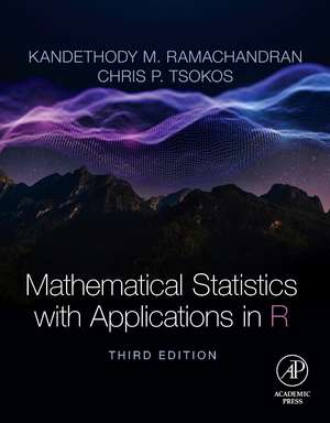 Mathematical Statistics with Applications in R de Kandethody M. Ramachandran