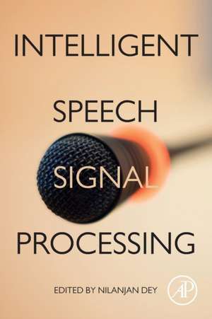 Intelligent Speech Signal Processing de Nilanjan Dey