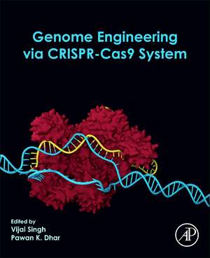 Genome Engineering via CRISPR-Cas9 System de Vijai Singh