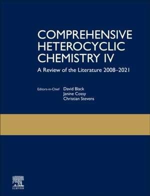 Comprehensive Heterocyclic Chemistry IV de David Black