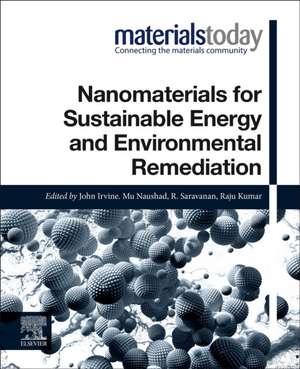 Nanomaterials for Sustainable Energy and Environmental Remediation de Mu. Naushad