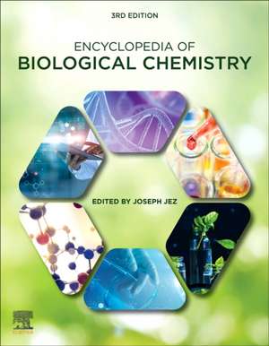 Encyclopedia of Biological Chemistry de Joseph Jez