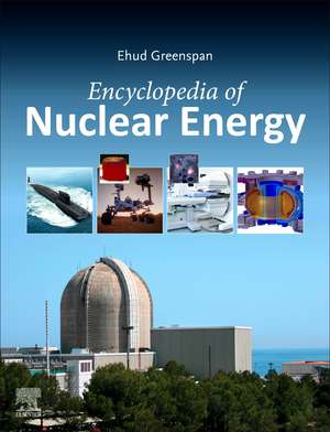 Encyclopedia of Nuclear Energy de Ehud Greenspan