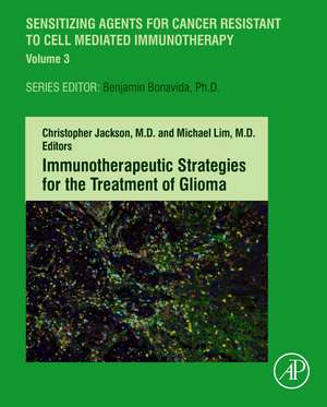 Immunotherapeutic Strategies for the Treatment of Glioma de Christopher Jackson