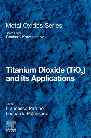 Titanium Dioxide (TiO2) and Its Applications de Francesco Parrino