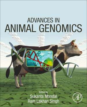 Advances in Animal Genomics de Sukanta Mondal