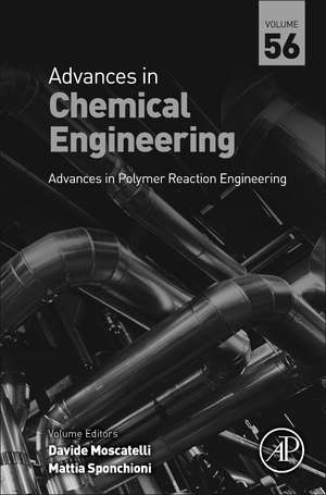 Advances in Polymer Reaction Engineering de Davide Moscatelli