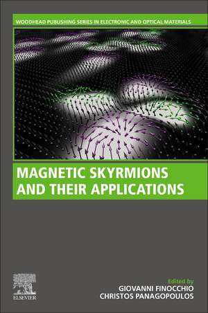 Magnetic Skyrmions and Their Applications de Giovanni Finocchio