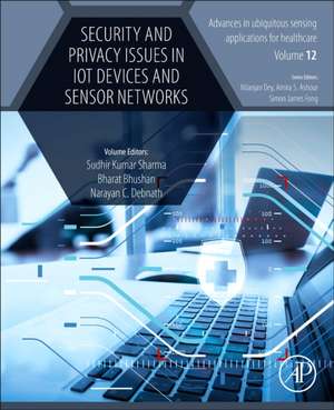 Security and Privacy Issues in IoT Devices and Sensor Networks de Sudhir Kumar Sharma