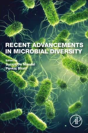 Recent Advancements in Microbial Diversity de Surajit de Mandal