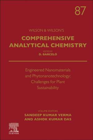 Engineered Nanomaterials and Phytonanotechnology: Challenges for Plant Sustainability de Sandeep Kumar Verma