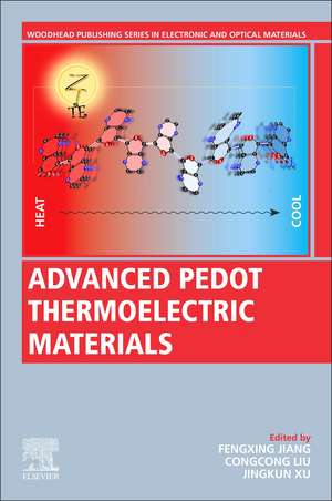 Advanced PEDOT Thermoelectric Materials de Fengxing Jiang