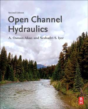 Open Channel Hydraulics de A. Osman Akan