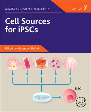 Cell Sources for iPSCs de Alexander Birbrair