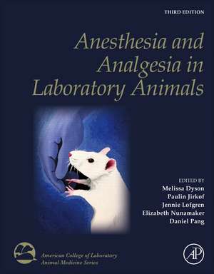 Anesthesia and Analgesia in Laboratory Animals de Melissa Dyson