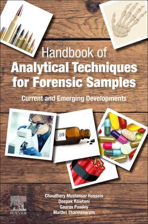 Handbook of Analytical Techniques for Forensic Samples: Current and Emerging Developments de Deepak Rawtani