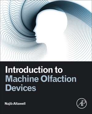 Introduction to Machine Olfaction Devices de Najib Altawell