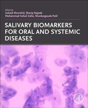 Salivary Biomarkers for Oral and Systemic Diseases de Zohaib Khurshid