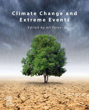 Climate Change and Extreme Events de Ali Fares