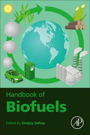 Handbook of Biofuels de Sanjay Sahay